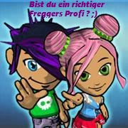 Bist du ein richtiger Freggers Profi ? ;)