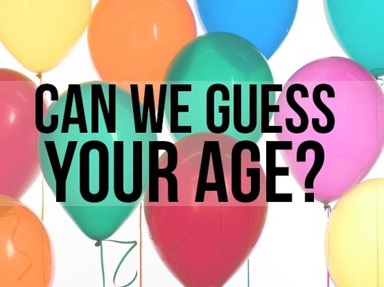 Guess ur age!