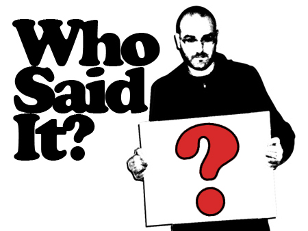 Who Said It? (Game)