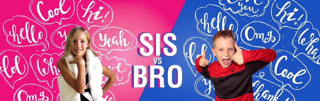 How well do you know SIS VS BRO?