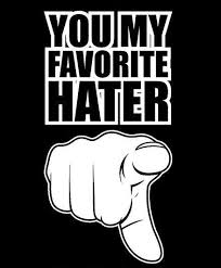 Are you a hater?