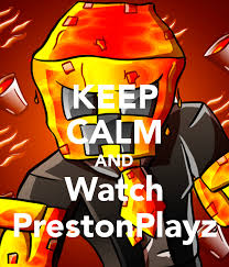 Do u know prestonplayz