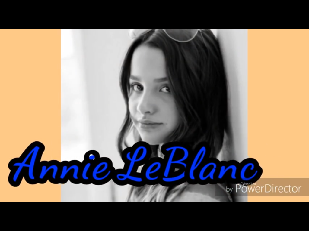 How well do you know Annie Leblanc