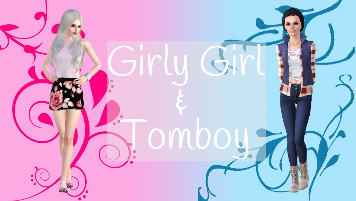 tomboy or girly girl