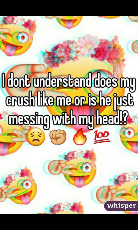 does your crush like you❓❔