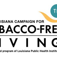 The Louisiana Campaign for Tobacco-Free Living