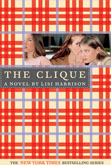 A Clique Novel : 1st book, The Clique